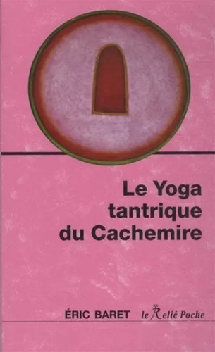 Yoga tantrique du - le,