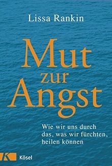 Mut zur angst wie - mut,