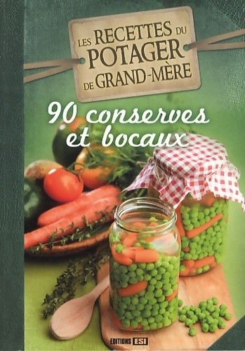 Conserves bocaux - conserves, et