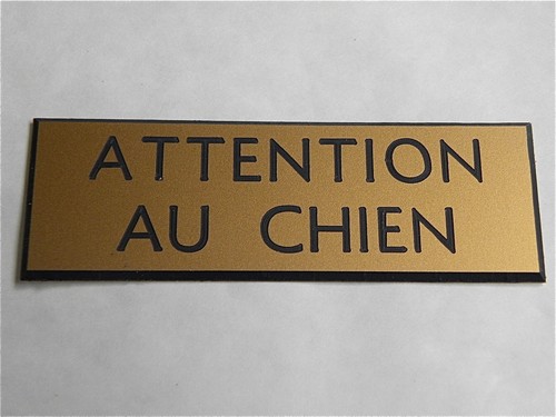 Plaque gravée attention - attention, au