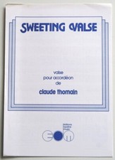 Partition vintage sheet music CLAUDE THOMAIN : Sweeting Valse' * 70's Accordéon