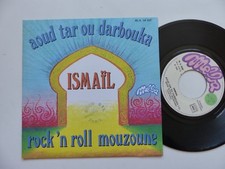 ISMAIL Aoud tar ou darbouka Rock n roll mouzoune 45X 14107  RRR