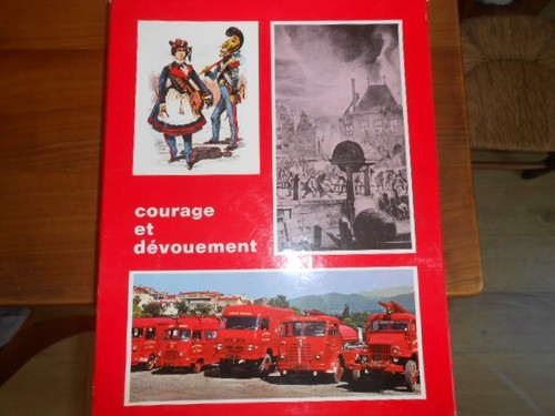 Courage dévouement les - dévouement.,