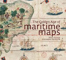 Golden Age of Maritime Maps: When Europe Dis... by Hofman, Catherine  R Hardback