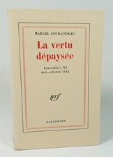 JOUHANDEAU Marcel. La vertu dépaysée. Journaliers XI. EO. 1/30 ex. Hollande