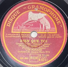 Luis Mariano : Rien que toi / Je chante... DISQUE 78 tours rpm GRAMOPHONE K-8711