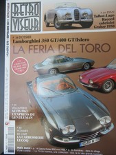 Magazine RETROVISEUR N° 270	sept-11	Lamborghini 350 GT 400 GT Islero / Talbot La