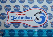 VINTAGE STICKER STICKER STICKER CANNES GARBOLINO WORLD CHAMPIONS