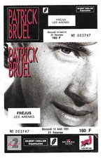 RARE / CONCERT TICKET - PATRICK BRUEL: LIVE A FREJUS (FRANCE) 1991