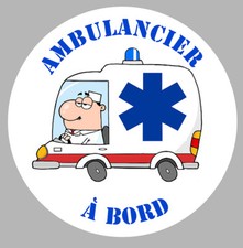 AMBULANCIER A BORD SECOURS 10cm AUTOCOLLANT STICKER (AA130)