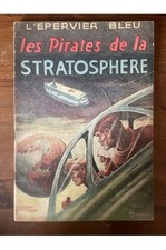 L'épervier bleu, Les pirates de la stratosphère Sirius 