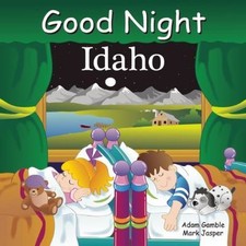Good Night Idaho by Gamble, Adam; Jasper, Mark