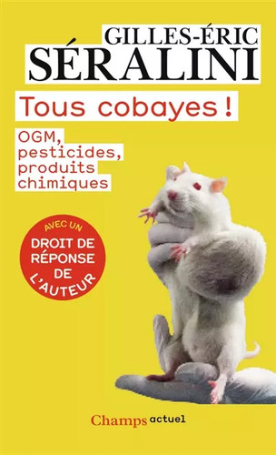 Tous cobayes ogm - tous, !