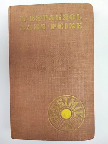 Espagnol sans peine a - "l'espagnol,
