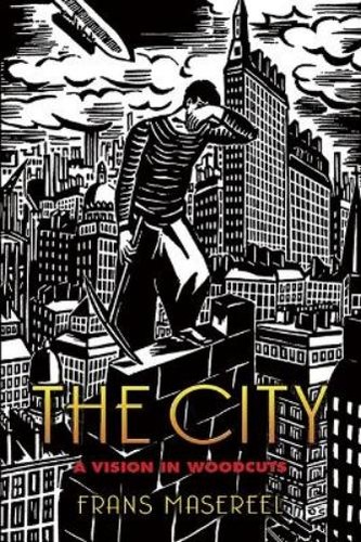 Frans masereel the - the, city