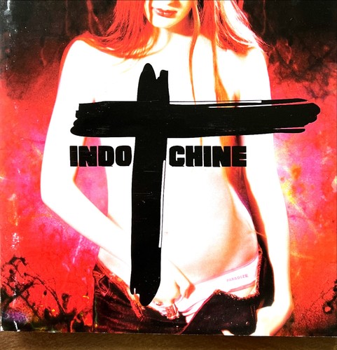 Indochine paradize - indochine,