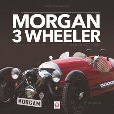 The Morgan 3 Wheeler – Back to the Future!: Updated and Revised Paperback