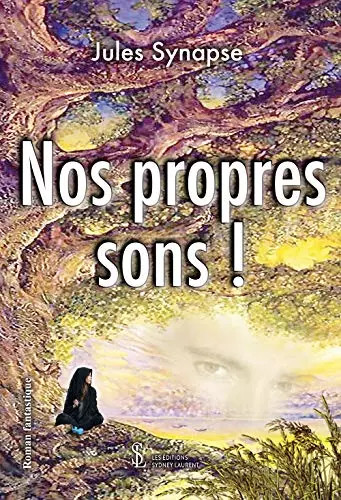 Nos propres sons jules - nos,