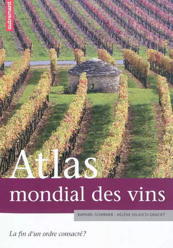 Atlas mondial des - , vins