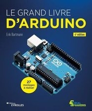 Le grand livre dArduino de