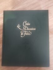 BOOK ORDERS AND DECORATIONS OF FRANCE MEDALS DISTINCTIONS COLLECTIONS