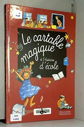 Cartable magique et - cartable,