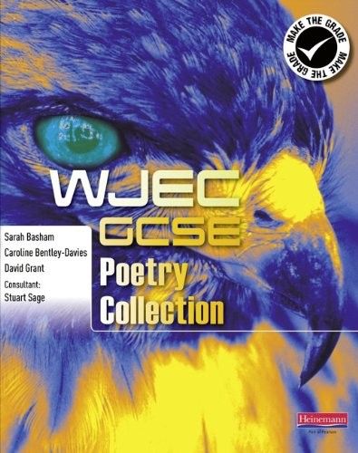 Wjec gcse poetry collection - gcse,