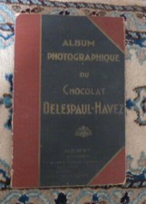 ALBUM PHOTOGRAPHIQUE DU CHOCOLAT DELESPAUL - HAVEZ . N° 1   TBE