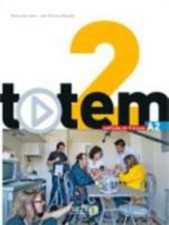 Totem 2 : Livre de l'élève + DVD-ROM + manuel numerique simple inclus (A2) (Fre