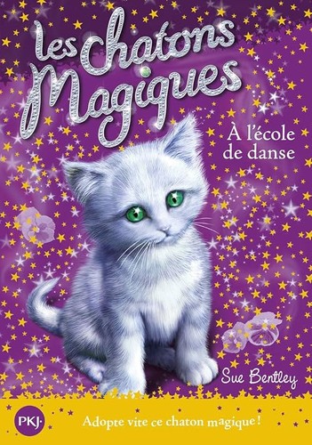 Les chatons magiques tome - chatons,
