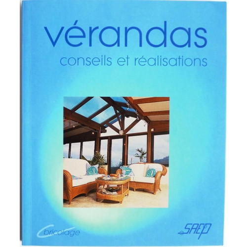 Vérandas ouvrir son habitat - ouvrir,