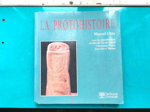 Marcel otte protohistoire - marcel,