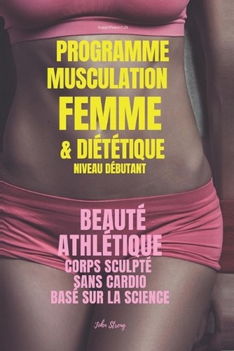 Programme musculation femme - musculation,
