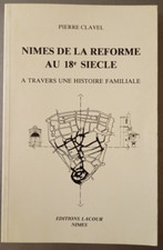 Nîmes de la Réforme au 18e