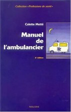 Manuel de l'ambulancier, Colette Metté