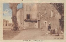 CPA 83 LORGUES LE PORTAL DU TRUNC (not common shot)