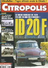 CITROPOLIS N°56 ID 20 F / MISSION CITROEN / CITROEN PR LES FFI / DS 19 "ADMINI."