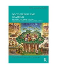 De-centring Land Grabbing