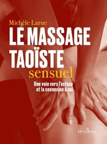 Massage taoïste sensuel de - taoïste,