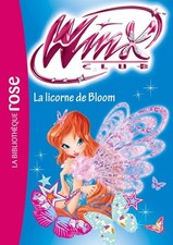 Winx club Tome LX : La licorne de bloom - Collectif - V1676905