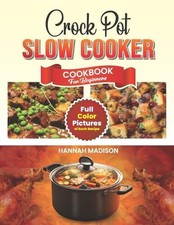 Hannah Madison Crock Pot Slow