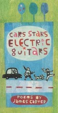 Cars, Stars, Electric Guitars