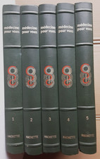 Médecine pour vous Encyclopédie médicale pour la famille Tomes 1 a 5 HACHETTE. .