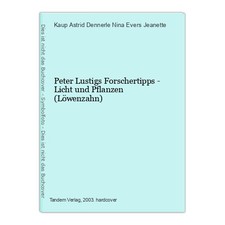 Peter Lustigs Research Tips - Light and Plants (Dandelion) Astrid Dennerle Nin
