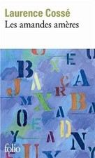 Les amandes amères de