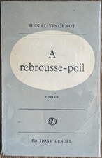 À Rebrousse-poil  - Henri