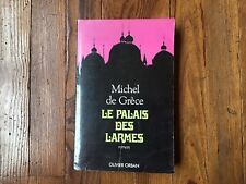 Livre Le Palais Des L’armes Michel de Grèce - Petit Prix 🏷️