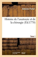 Histoire de l'anatomie et de la chiru... by Portal, Antoine Paperback / softback