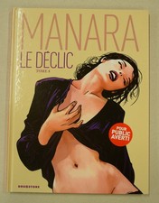 Milo Manara - Le Déclic - Tome 04 - NE couleur - 2009 - Glénat - BE