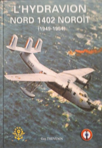 Hydravion nord 1402 - l'hydravion,
